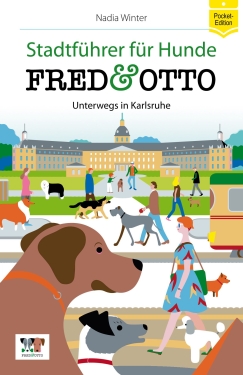 Stadtführer: FRED & OTTO unterwegs in Karlsruhe - Pocket-Edition