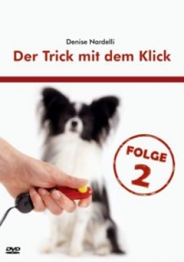 DVD Der Trick mit dem Klick, Teil 2 (Denise Nardelli)
